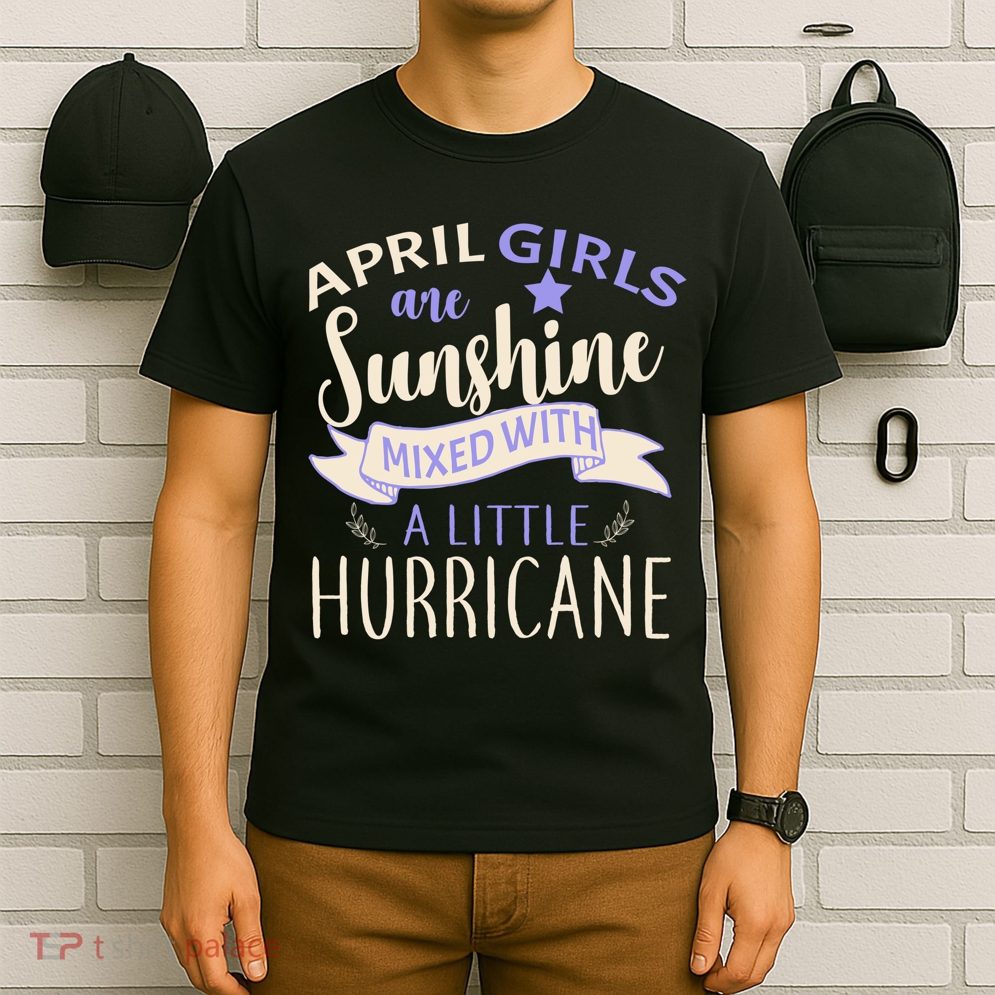 April Girls Are Sunshine Mixed With Hurricane T-Shirt