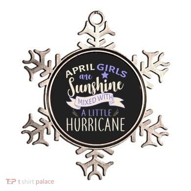 April Girls Are Sunshine Mixed With Hurricane Ornament