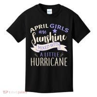 April Girls Are Sunshine Mixed With Hurricane Kids T-Shirt thumb 0