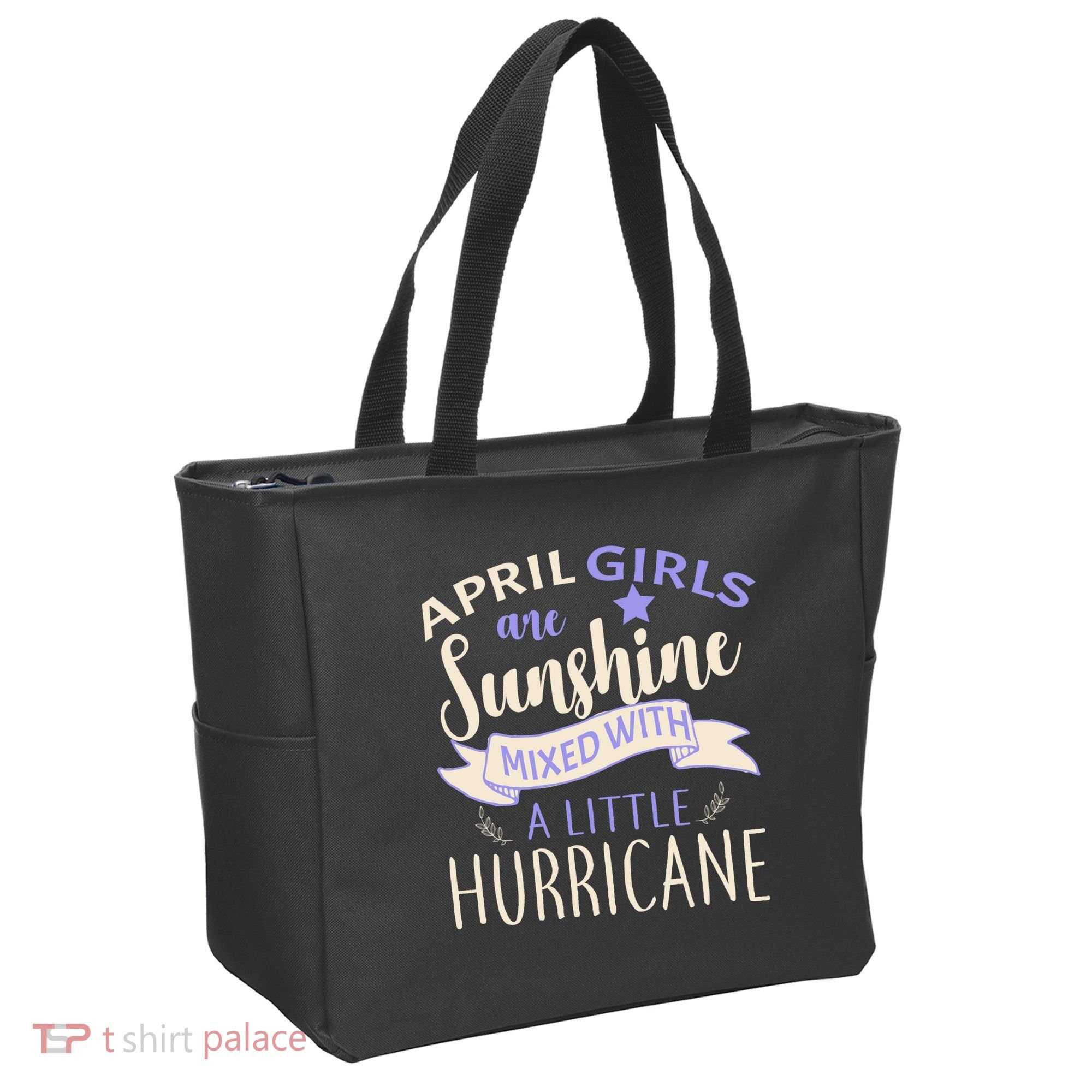 April Girls Are Sunshine Mixed With Hurricane Tote Bag