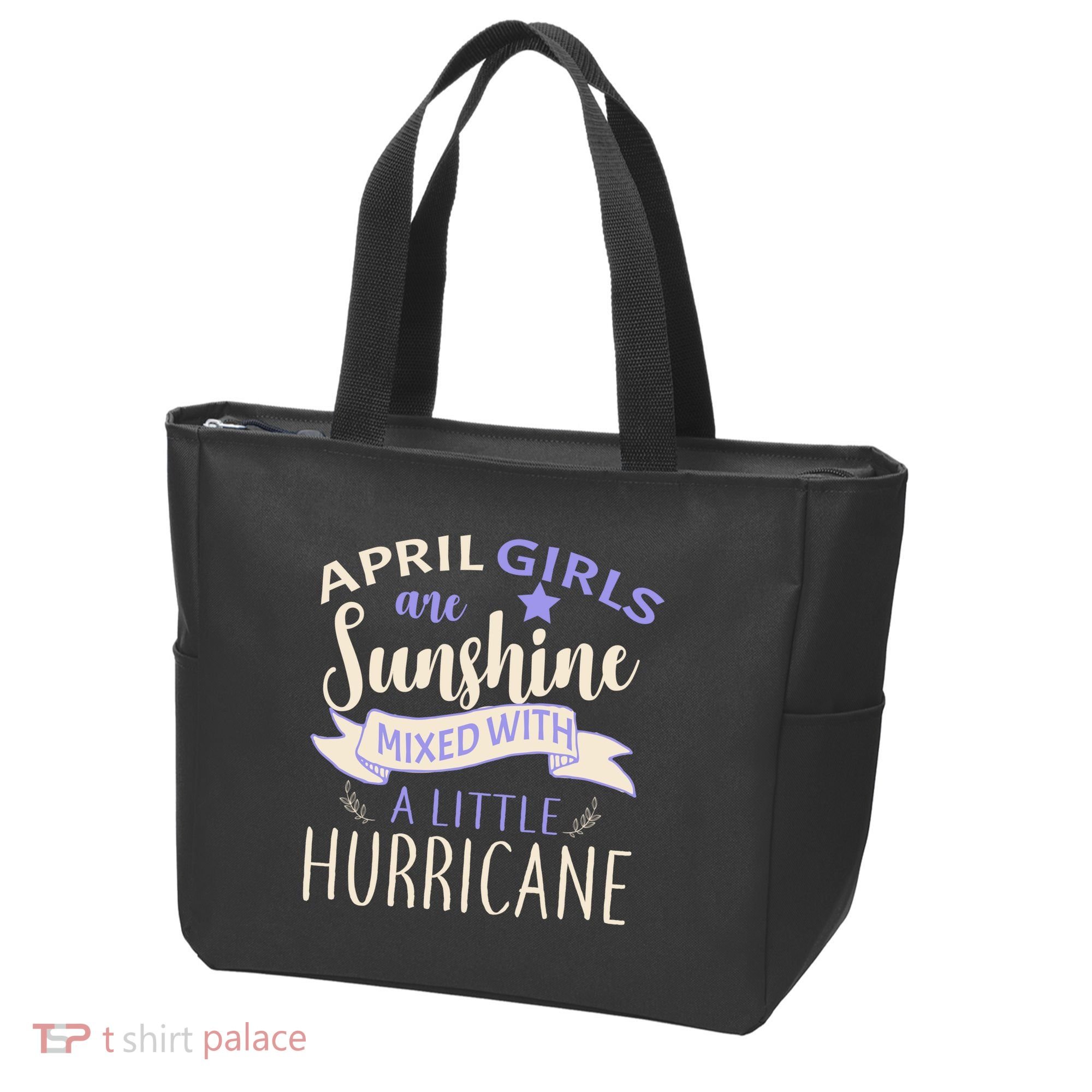 April Girls Are Sunshine Mixed With Hurricane Tote Bag