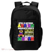 April is Autism Awareness Month For Me Every Month is AUTISM Awareness Backpack thumb 0