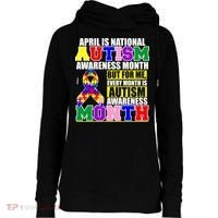 April is Autism Awareness Month For Me Every Month is AUTISM Awareness Womens Funnel Neck Pullover Hood thumb 0
