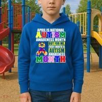 April is Autism Awareness Month For Me Every Month is AUTISM Awareness Kids Hoodie thumb 2