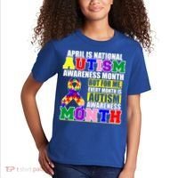 April is Autism Awareness Month For Me Every Month is AUTISM Awareness Kids T-Shirt thumb 2