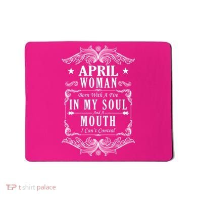 April Woman Funny Birthday Mousepad