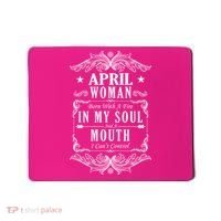 April Woman Funny Birthday Mousepad thumb 0