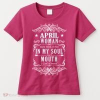 April Woman Funny Birthday Women's T-Shirt thumb 0