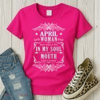 April Woman Funny Birthday Women's T-Shirt thumb 3