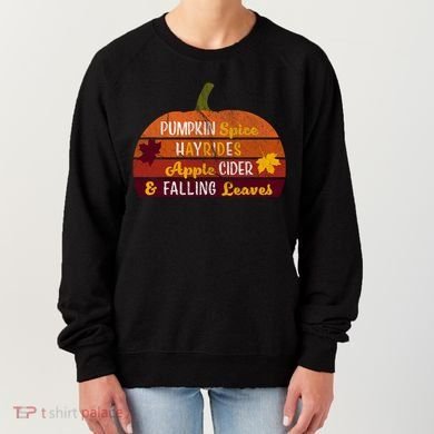 Adorable Pumpkin Spice Hayrides Apple Cider And Falling Leaves Gift Women's Sweatshirt