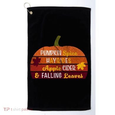 Adorable Pumpkin Spice Hayrides Apple Cider And Falling Leaves Gift Golf Towel