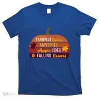 Adorable Pumpkin Spice Hayrides Apple Cider And Falling Leaves Gift T-Shirt thumb 0