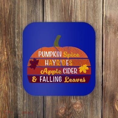 Adorable Pumpkin Spice Hayrides Apple Cider And Falling Leaves Gift Coaster
