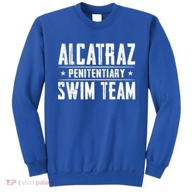Alcatraz Penitentiary Swim Team Gift Sweatshirt
