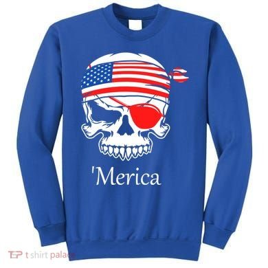 America Pirate Skull Flag July 4th Independence Day Merica Gift Sweatshirt