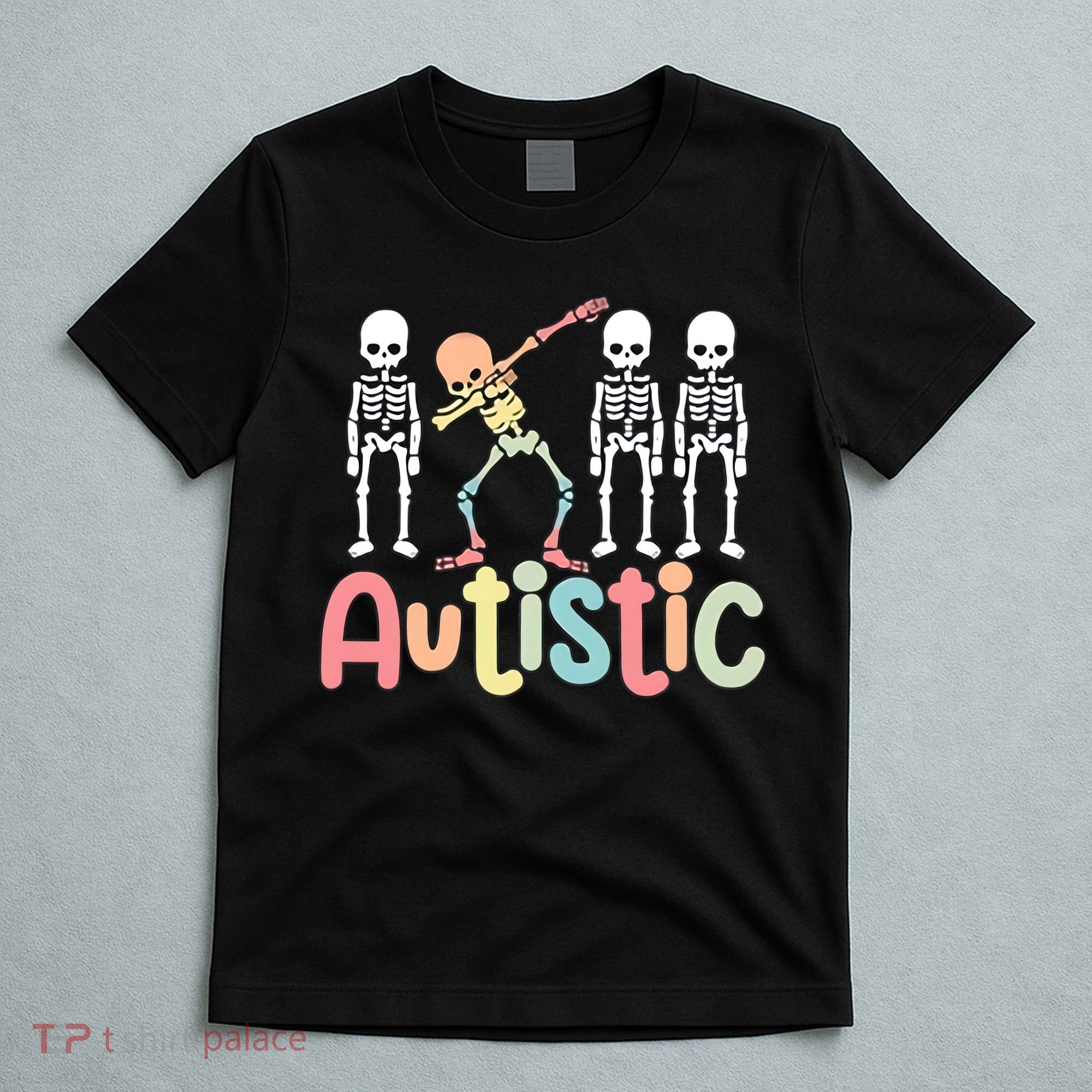 Autistic Pride Skeleton Neurodiversity Autism Proud Autism Awareness T-Shirt