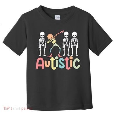 Autistic Pride Skeleton Neurodiversity Autism Proud Autism Awareness Toddler T-Shirt