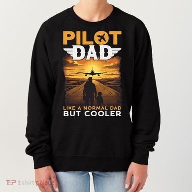 Airplane Pilot S Funny Saying Pilot Dad Women's Sweatshirt
