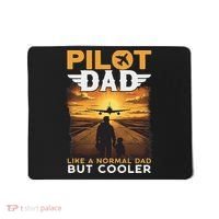 Airplane Pilot S Funny Saying Pilot Dad Mousepad thumb 0