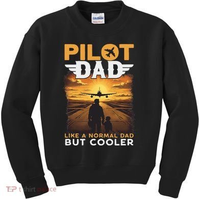 Airplane Pilot S Funny Saying Pilot Dad Kids Sweatshirt