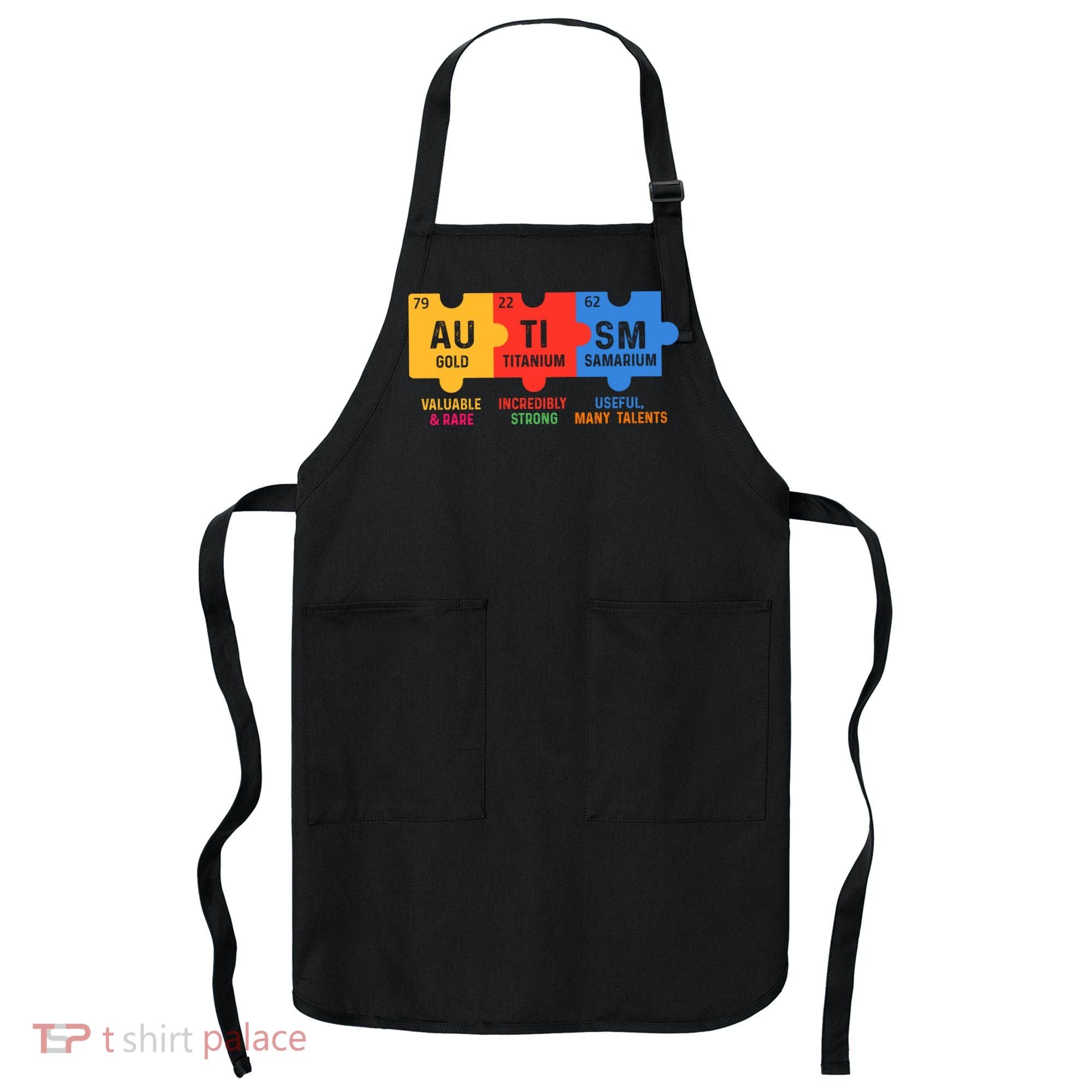 Autism Periodic Table Elements Gold Titanium Samarium Autism Awareness Apron