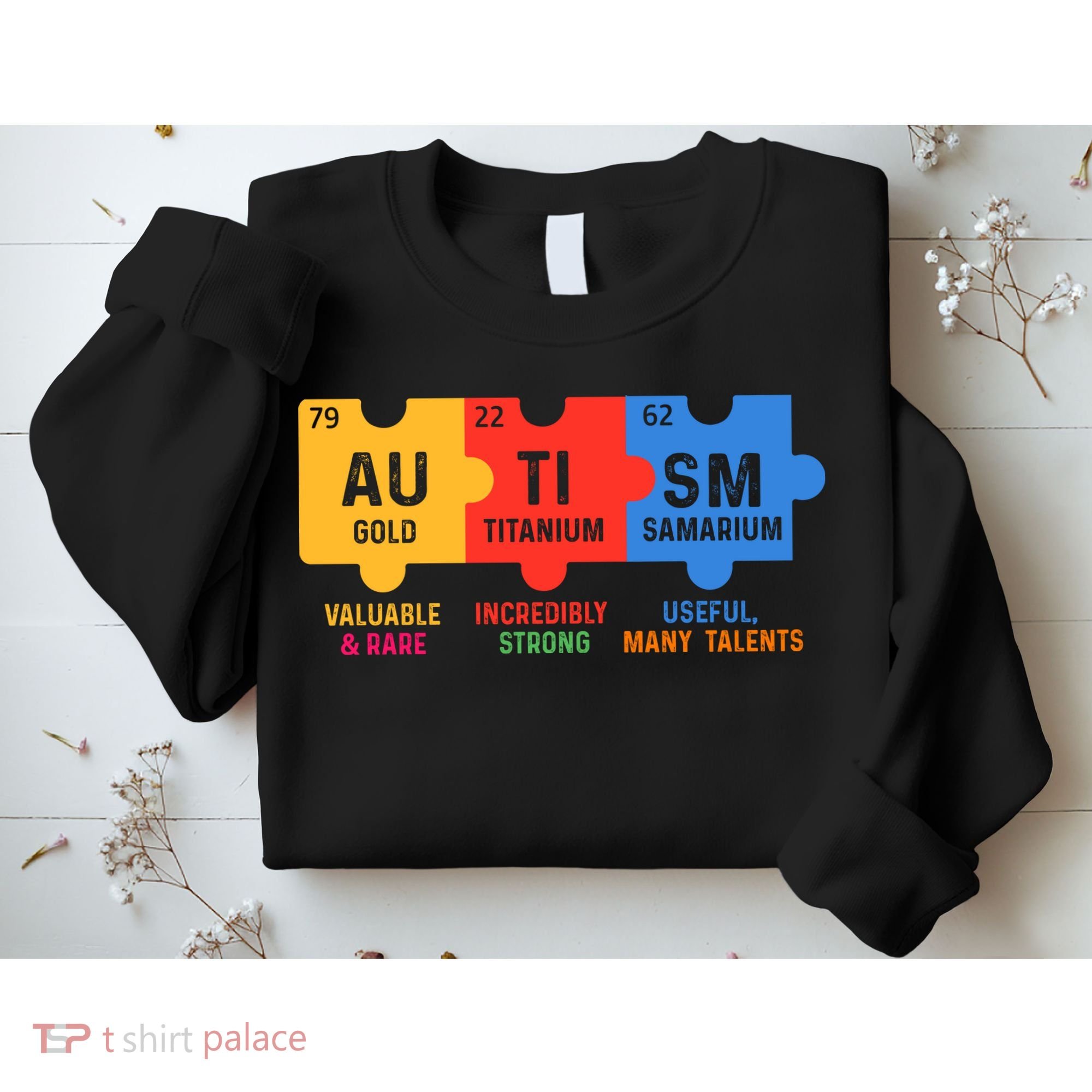 Autism Periodic Table Elements Gold Titanium Samarium Autism Awareness Sweatshirt