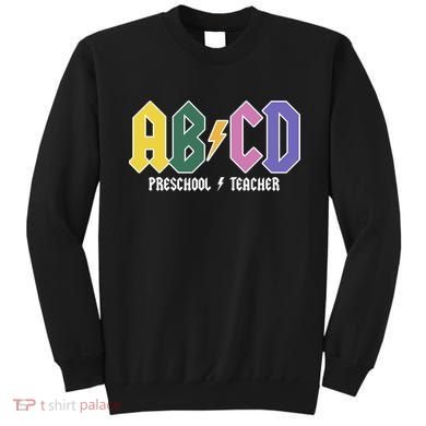 ABCD Preschool Teacher Rock And Roll Sweatshirt