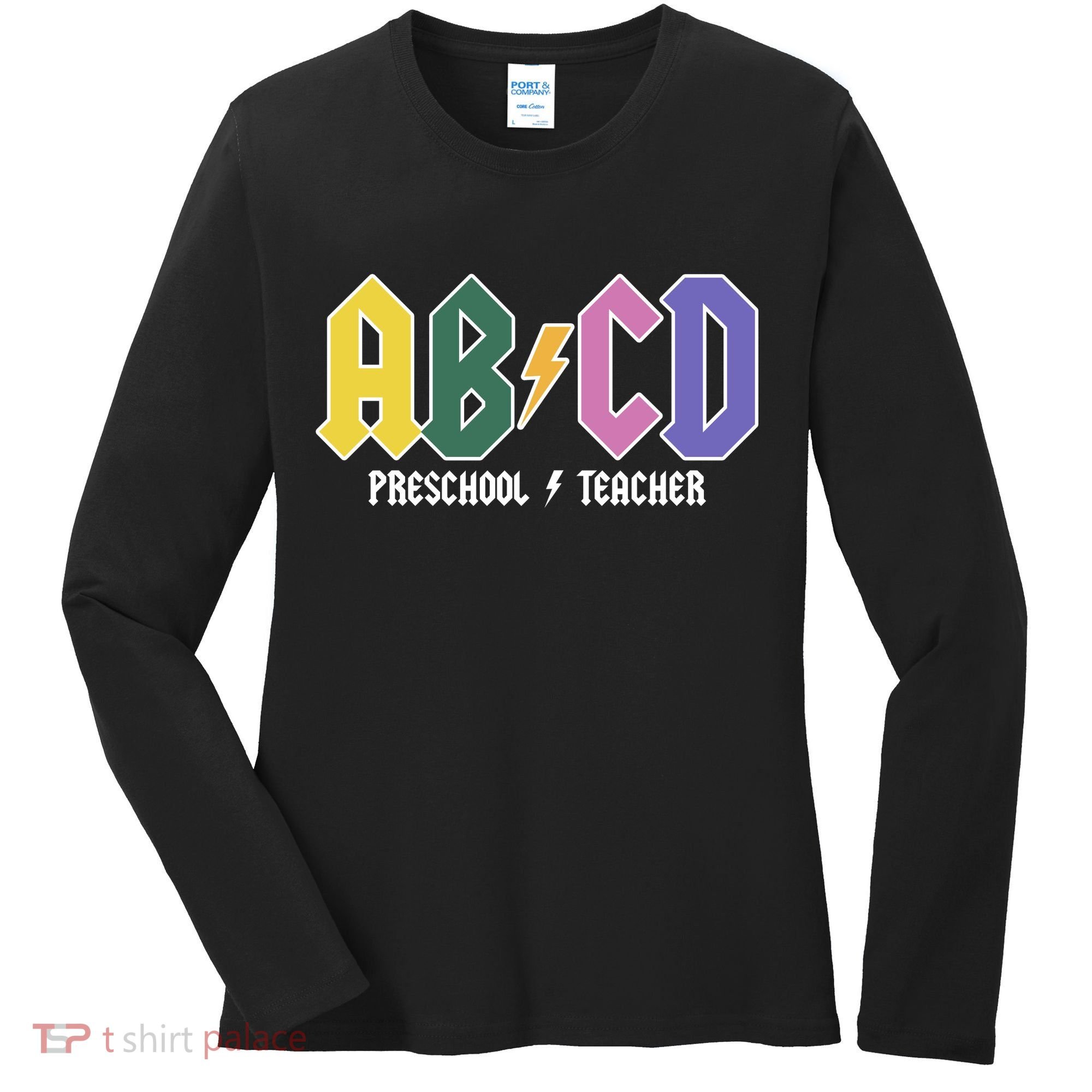 ABCD Preschool Teacher Rock And Roll Women's Long Sleeve Shirt