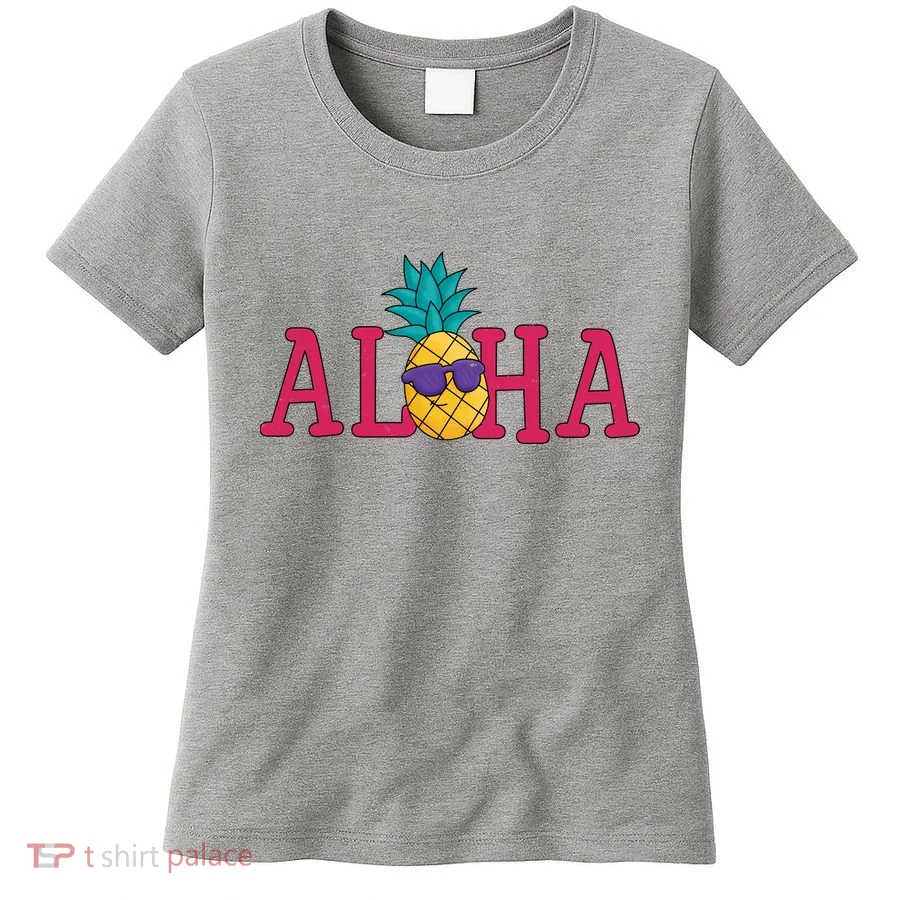 Aloha Pineapple Tropical Cute Women's T-Shirt