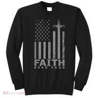 America Pride US Flag Faith Over Fear Prayer Sweatshirt thumb 0