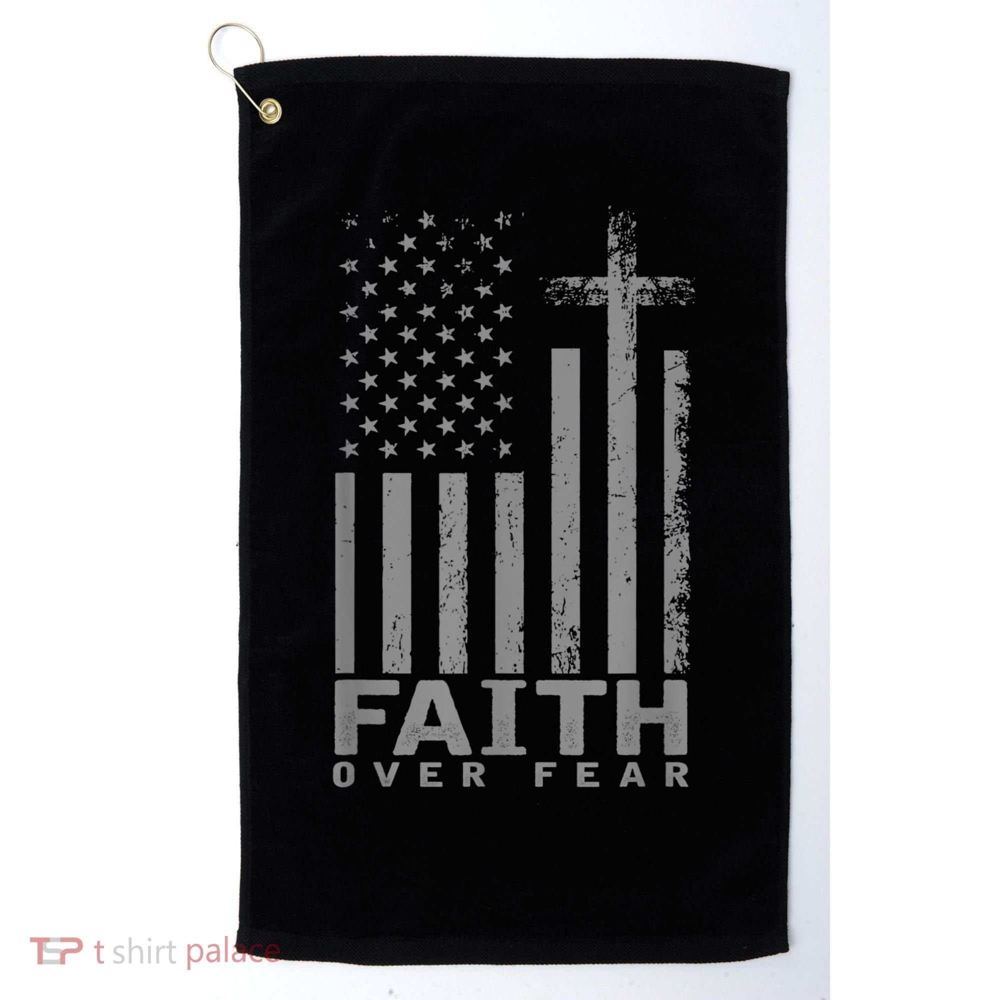 America Pride US Flag Faith Over Fear Prayer Golf Towel