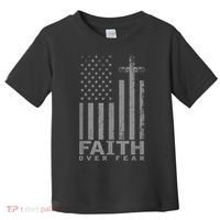America Pride US Flag Faith Over Fear Prayer Toddler T-Shirt thumb 0