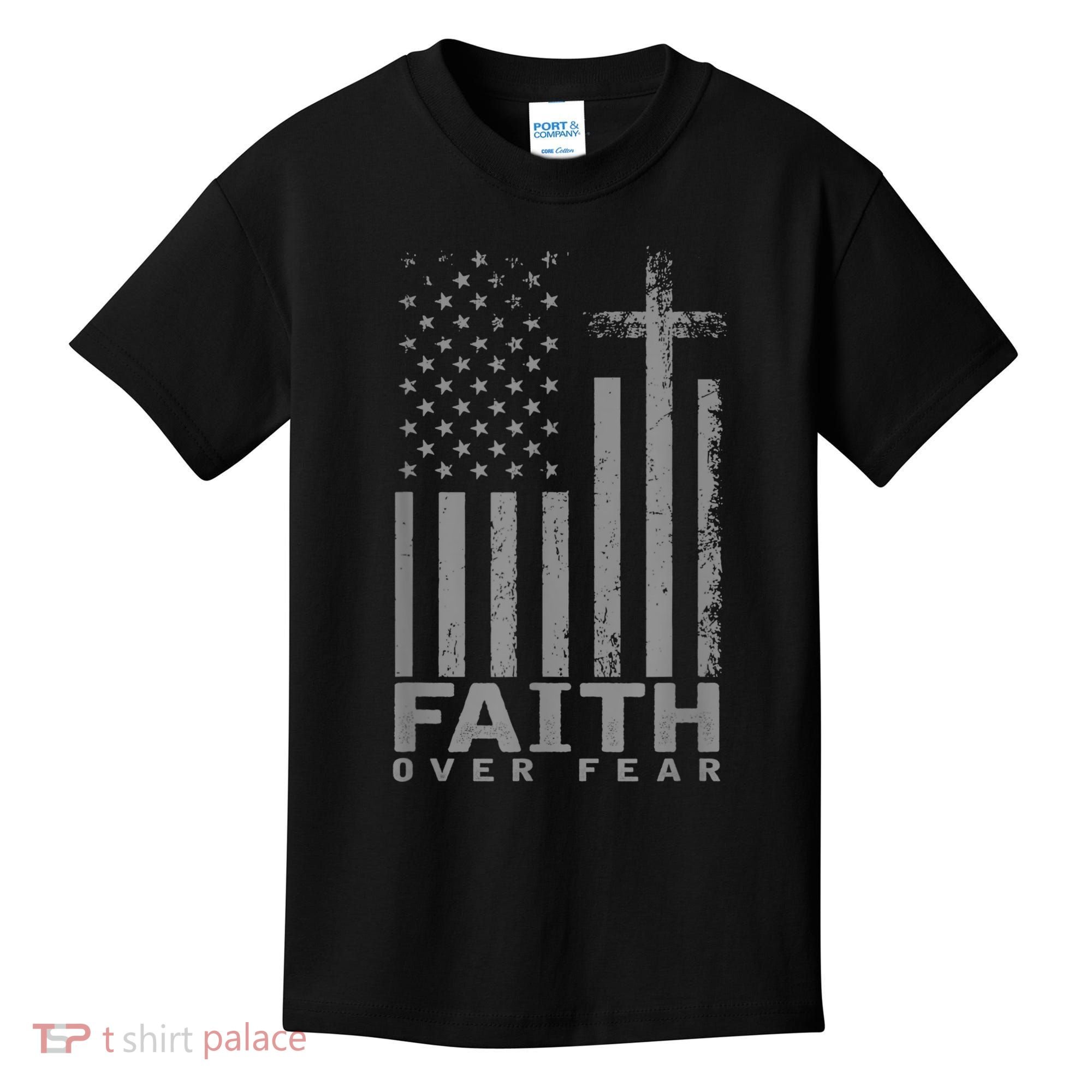 America Pride US Flag Faith Over Fear Prayer Kids T-Shirt