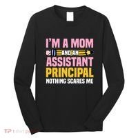 Assistant Principal Viceprincipal Headmasters MotherS Day Long Sleeve Shirt thumb 0