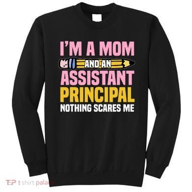 Assistant Principal Viceprincipal Headmasters MotherS Day Sweatshirt