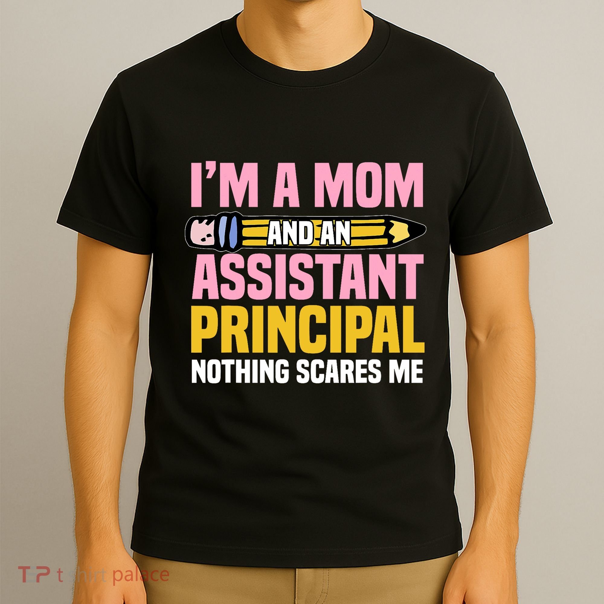 Assistant Principal Viceprincipal Headmasters MotherS Day T-Shirt