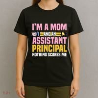 Assistant Principal Viceprincipal Headmasters MotherS Day T-Shirt thumb 4