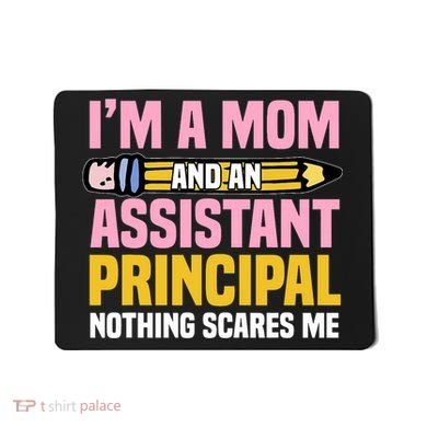 Assistant Principal Viceprincipal Headmasters MotherS Day Mousepad