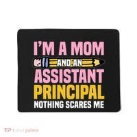 Assistant Principal Viceprincipal Headmasters MotherS Day Mousepad thumb 0