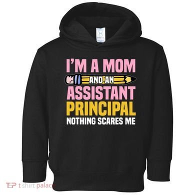Assistant Principal Viceprincipal Headmasters MotherS Day Toddler Hoodie