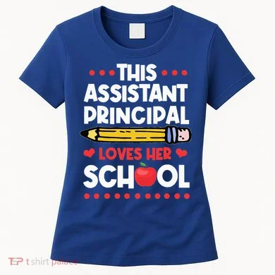 Assistant Principal VicePrincipal Associate Headmaster Women's T-Shirt