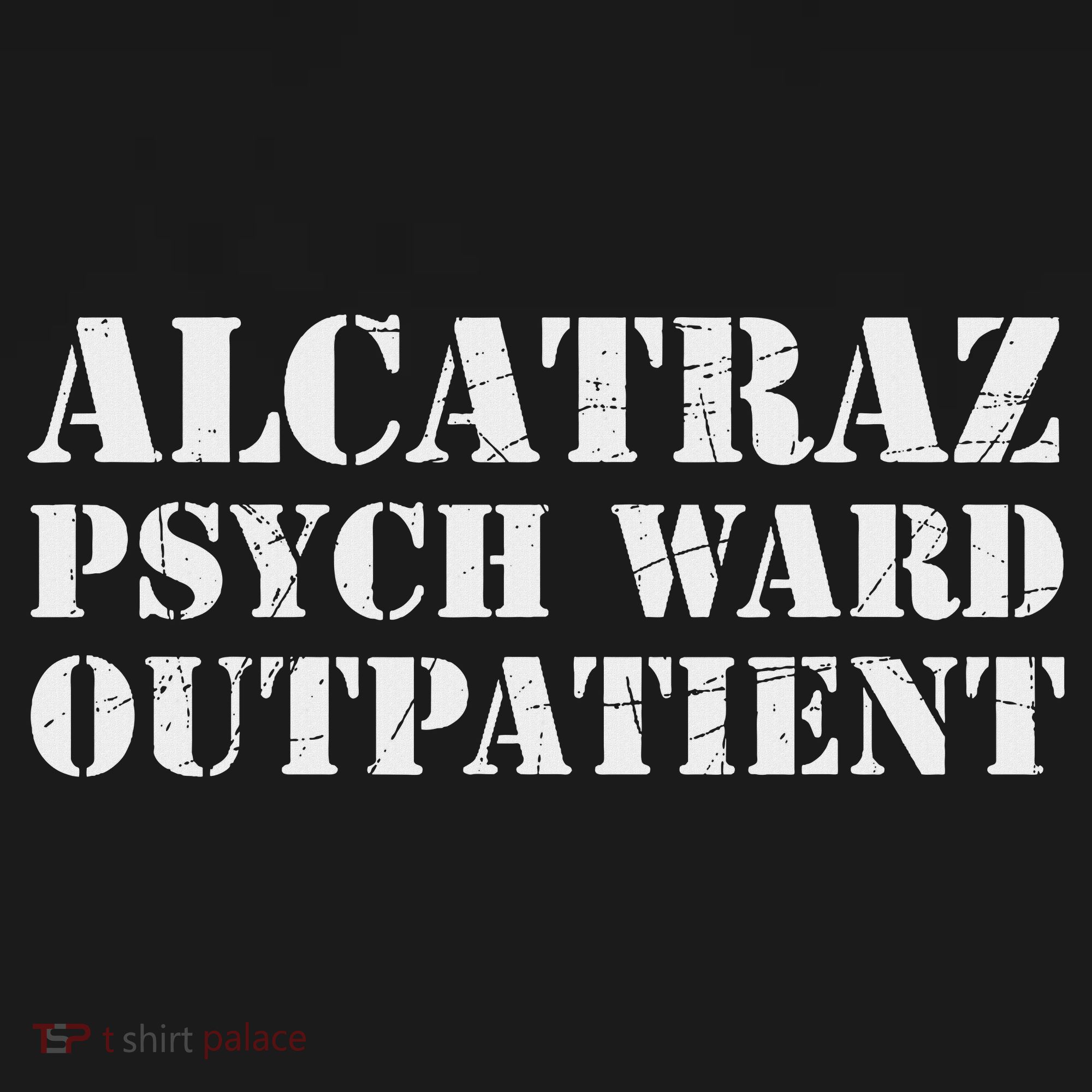 Alcatraz Psych Ward Outpatient Funny Prisoner Coaster