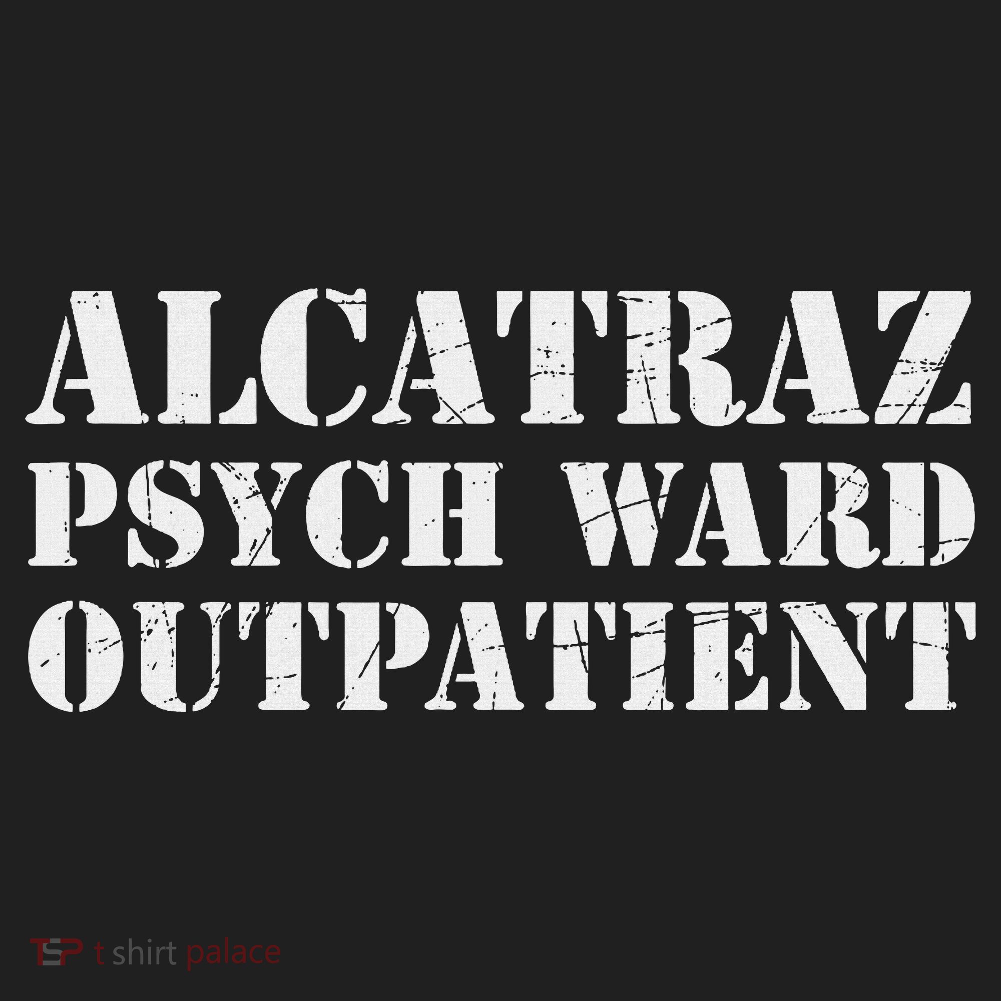 Alcatraz Psych Ward Outpatient Funny Prisoner Tumbler