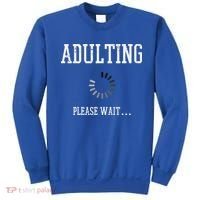 Adulting Please Wait Funny Saying 18th Birthday Sweatshirt thumb 0