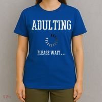 Adulting Please Wait Funny Saying 18th Birthday T-Shirt thumb 4