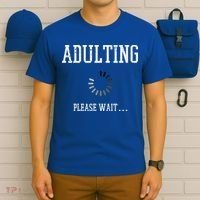 Adulting Please Wait Funny Saying 18th Birthday T-Shirt thumb 6