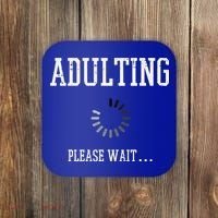 Adulting Please Wait Funny Saying 18th Birthday Coaster thumb 0