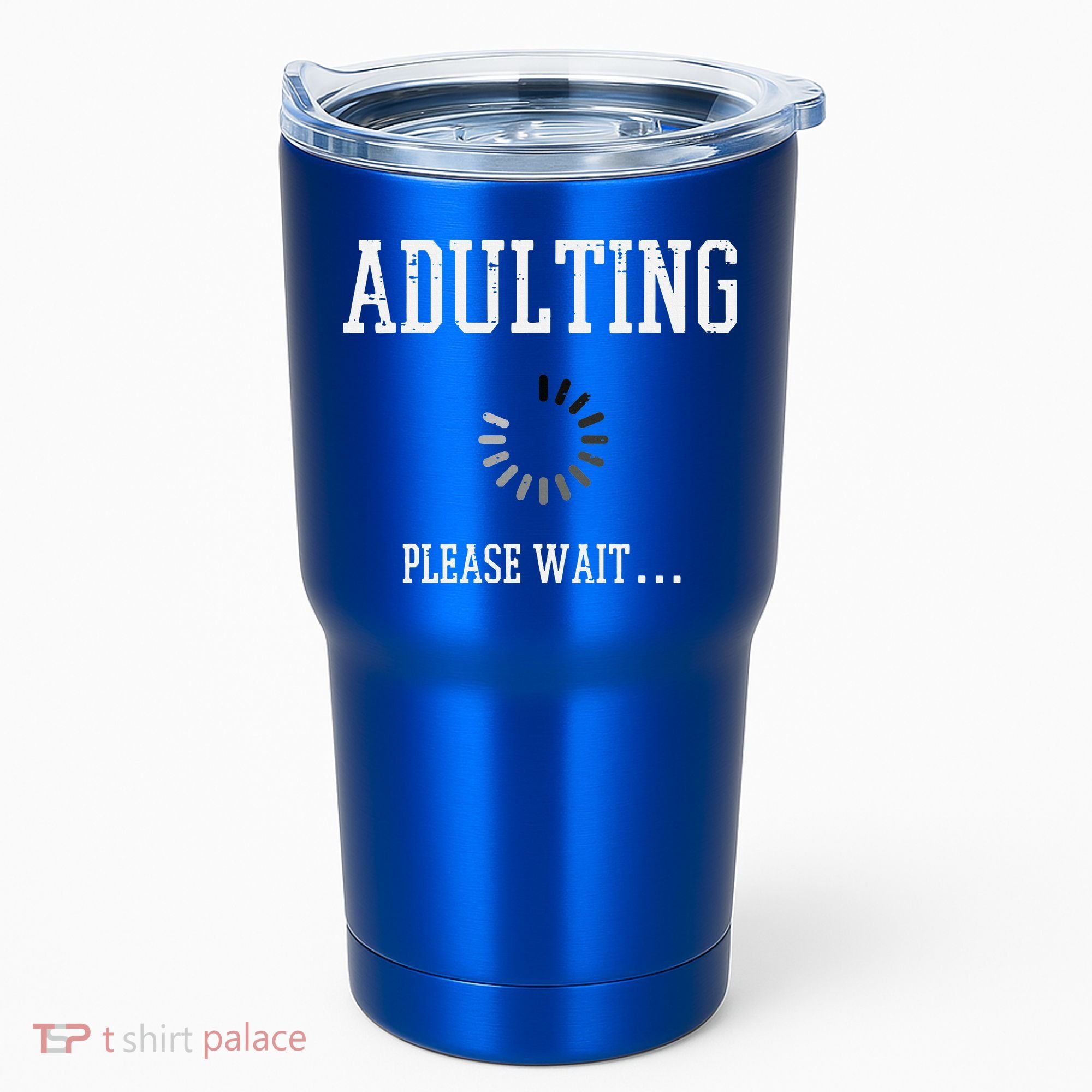 Adulting Please Wait Funny Saying 18th Birthday Tumbler