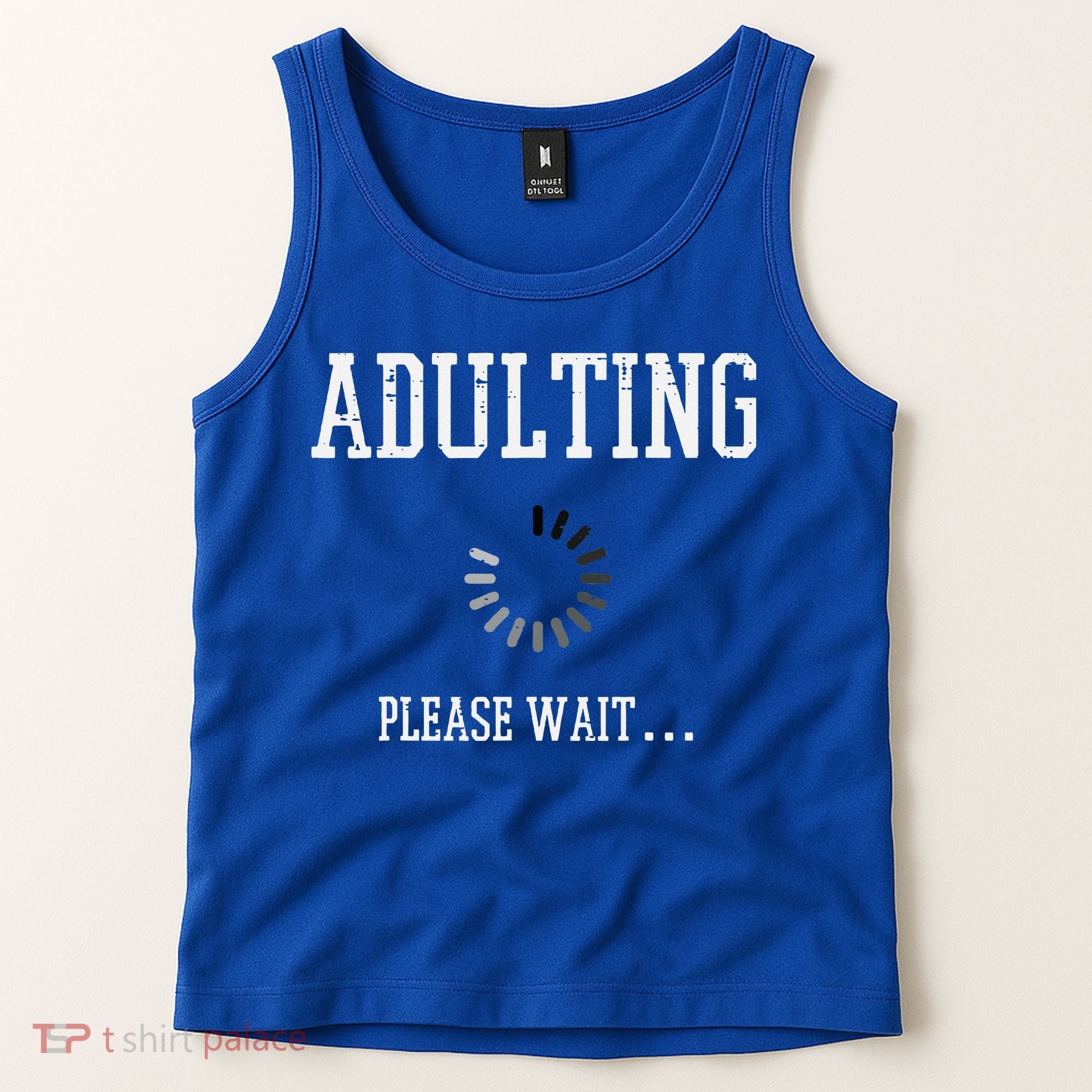 Adulting Please Wait Funny Saying 18th Birthday Tank Top