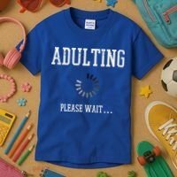 Adulting Please Wait Funny Saying 18th Birthday Kids T-Shirt thumb 3